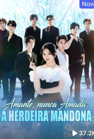 Amante, Nunca Amada, A Herdeira mandona — Compre por R$3,00 | iCine Store