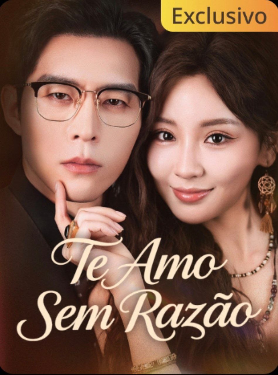 Te amo sem razão  — Compre por R$3,00 | iCine Store