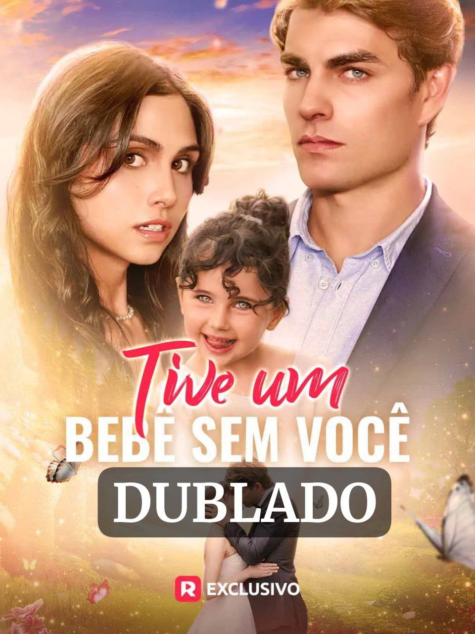 Tive um Bebê Sem Você — Compre por R$3,00 | iCine Store