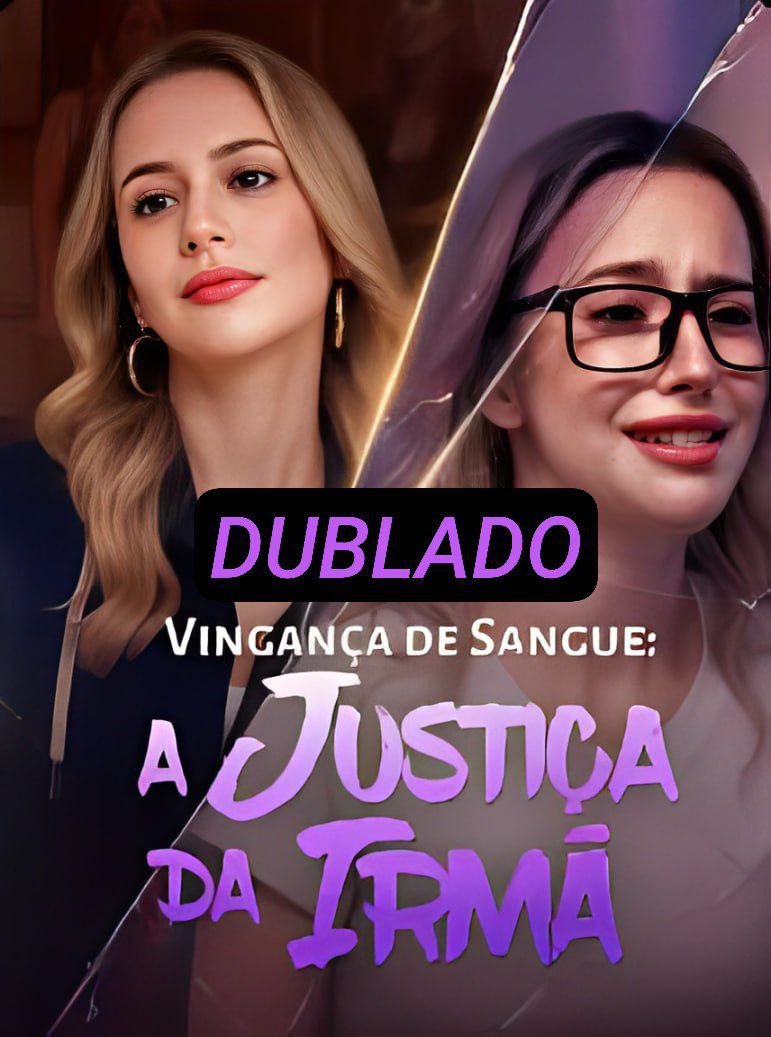Vingança de sangue: a justiça da irmã — Compre por R$3,00 | iCine Store