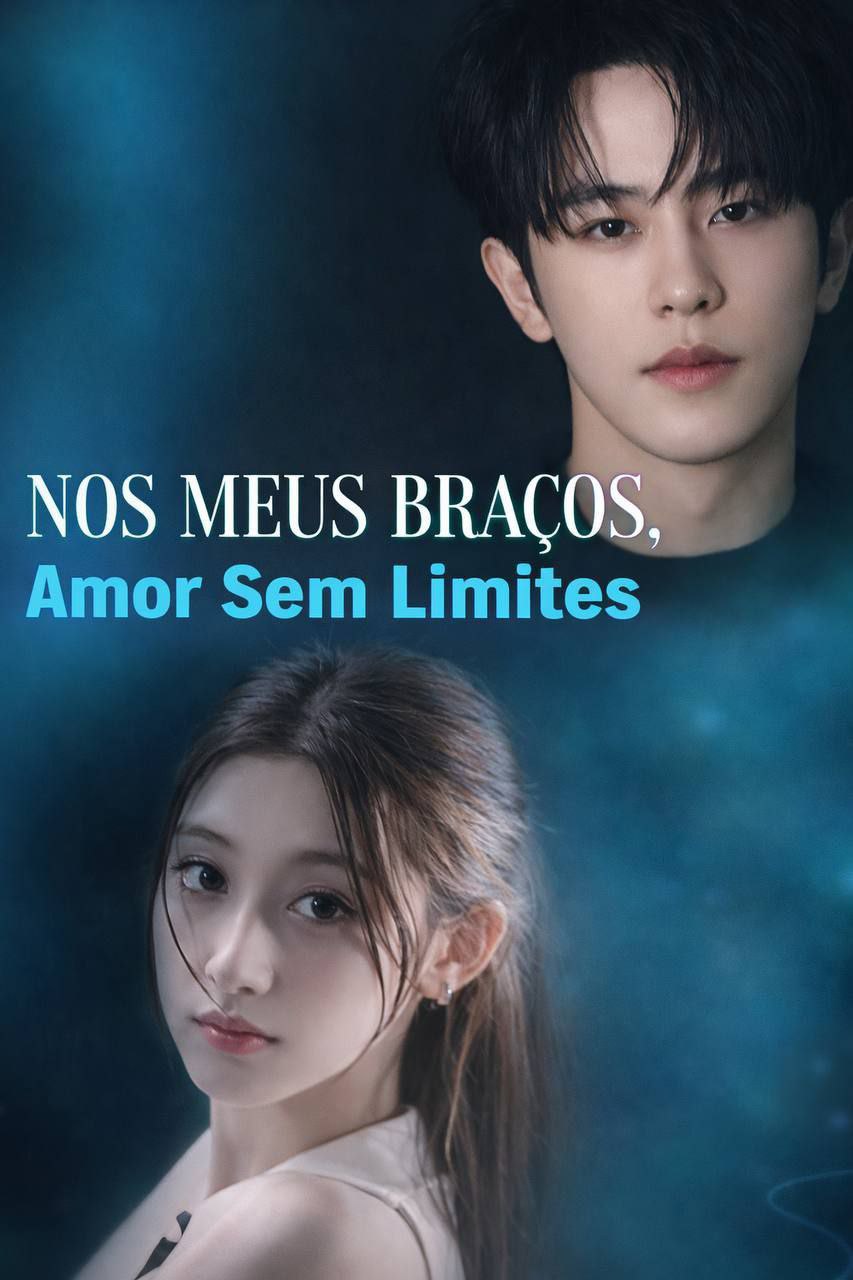 Assistir Nos meus braços, Amor sem limites Grátis Online | iCinePlay