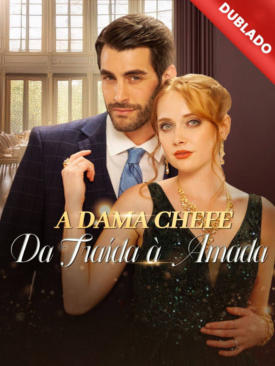 Assistir A dama chefe da traída amada Grátis Online | iCinePlay