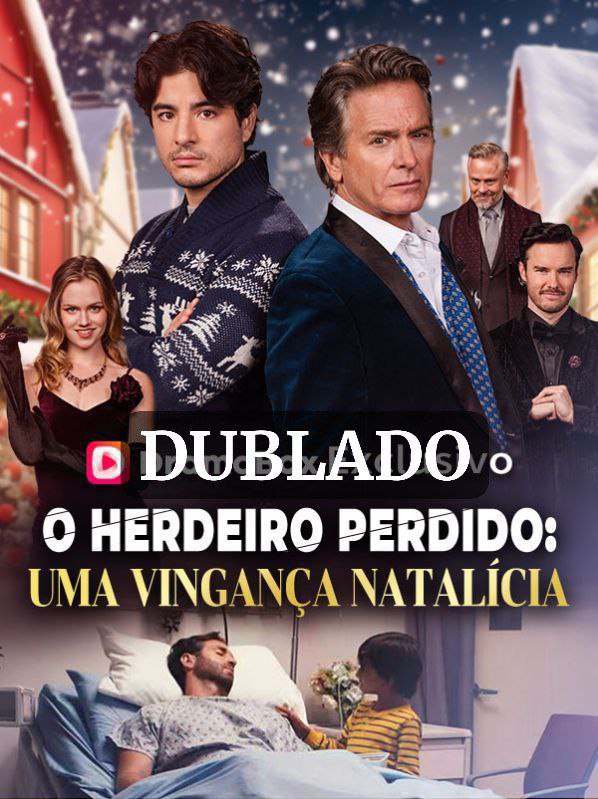 Assistir O Herdeiro perdido: Uma vingança de natal Grátis Online | iCinePlay
