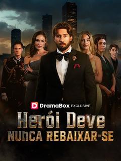 Herói Deve Nunca Rebaixar-se — Compre por R$3,00 | iCine Store