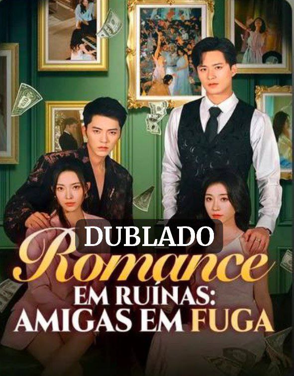 Romance em ruínas: Amigas em fuga — Compre por R$3,00 | iCine Store