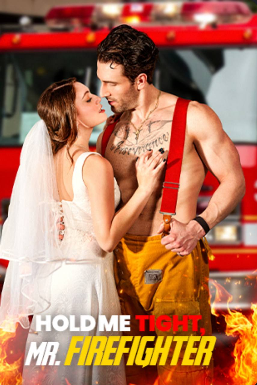 Assistir Abrace Me Forte Senhor Bombeiro Grátis Online | iCinePlay