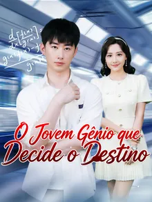 Assistir O Jovem Gênio que Decide o Destino Grátis Online | iCinePlay