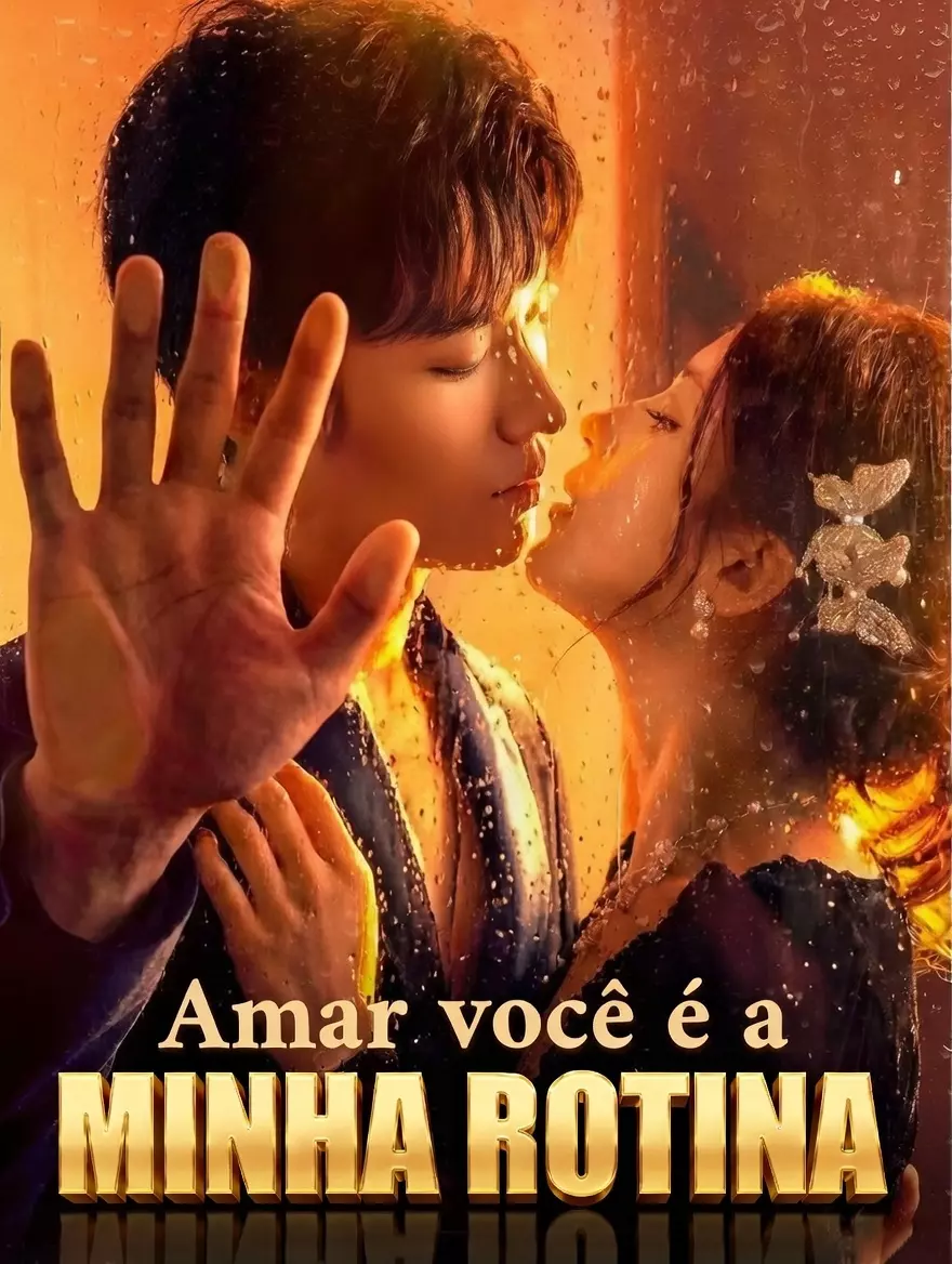 Amar Você É a Minha Rotina — Compre por R$3,00 | iCine Store