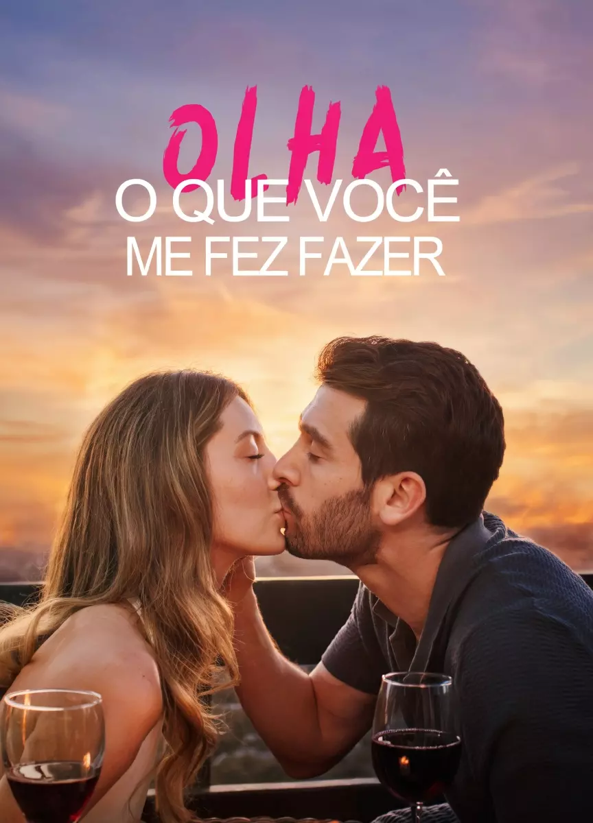 Assistir Olha o que você me fez fazer Grátis Online | iCinePlay