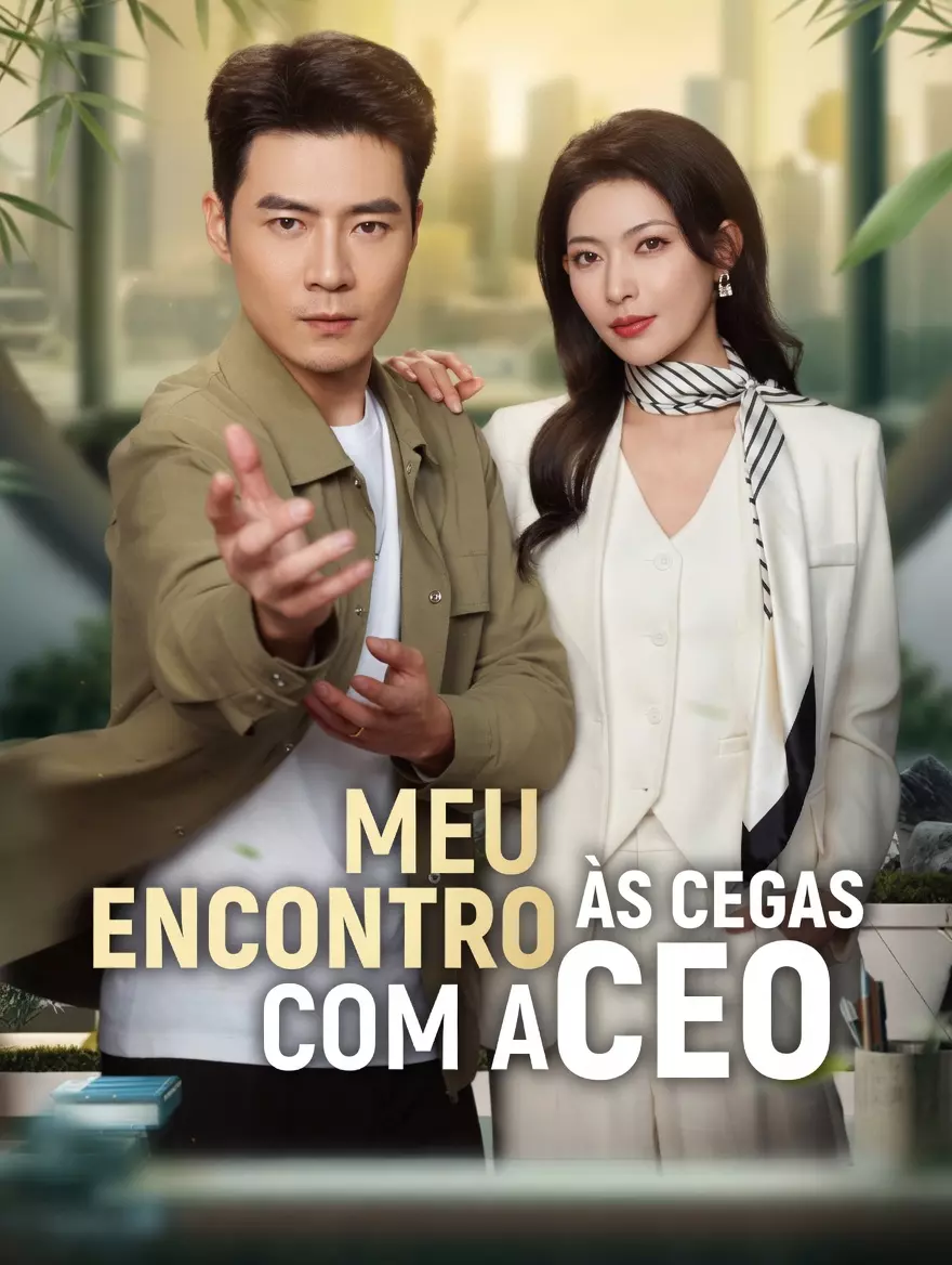 Assistir Meu Encontro as Cegas com a CEO Grátis Online | iCinePlay
