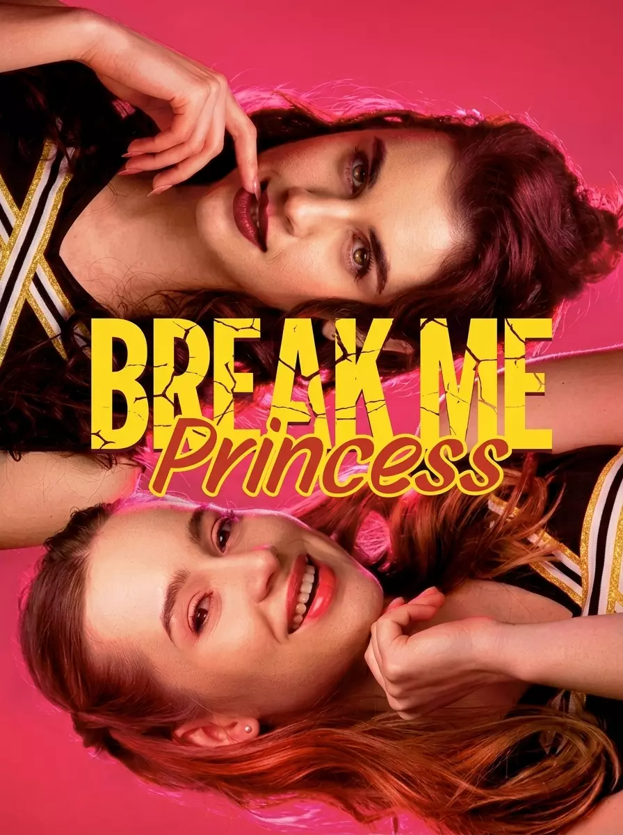 Quebre-me, princesa /  Break Me, Princess — Compre por R$3,00 | iCine Store