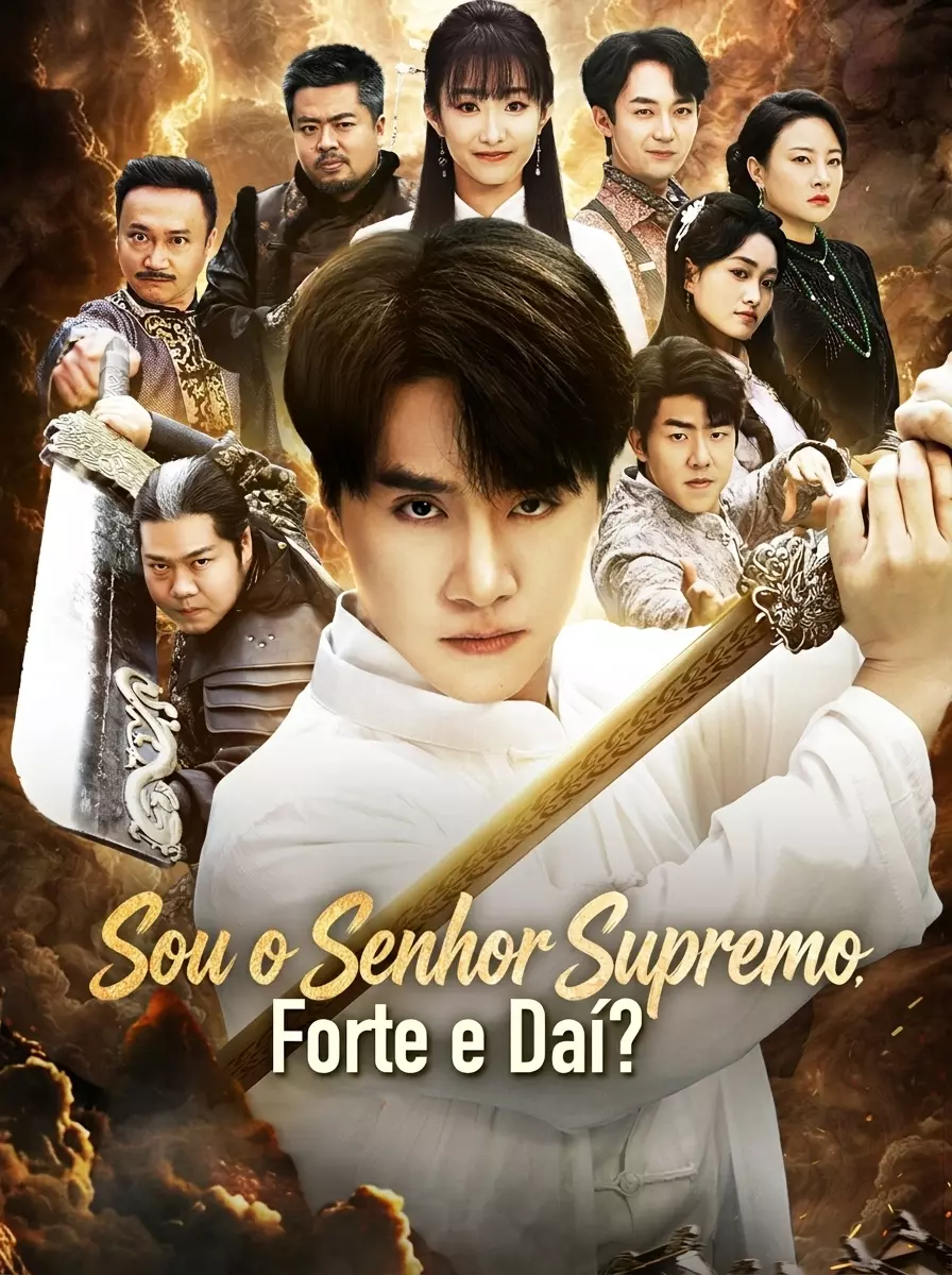 Assistir Sou o Senhor Supremo, Forte e Daí? Grátis Online | iCinePlay