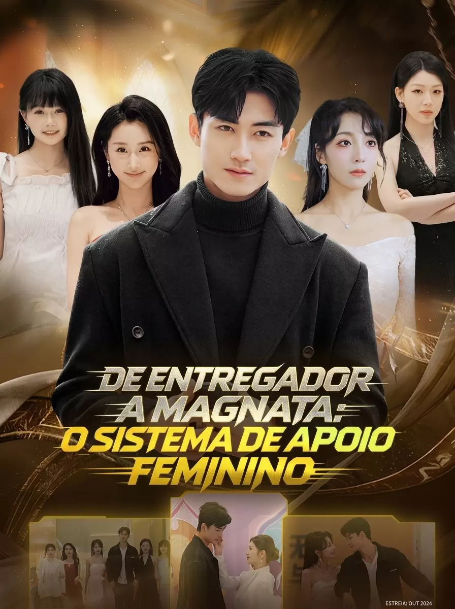 De Entregador a Magnata: O Sistema de Apoio Feminino — Compre por R$3,00 | iCine Store