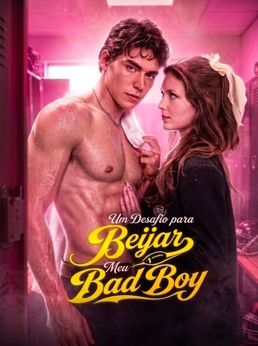 Um Desafio Para Beijar Meu Bad Boy — Compre por R$3,00 | iCine Store