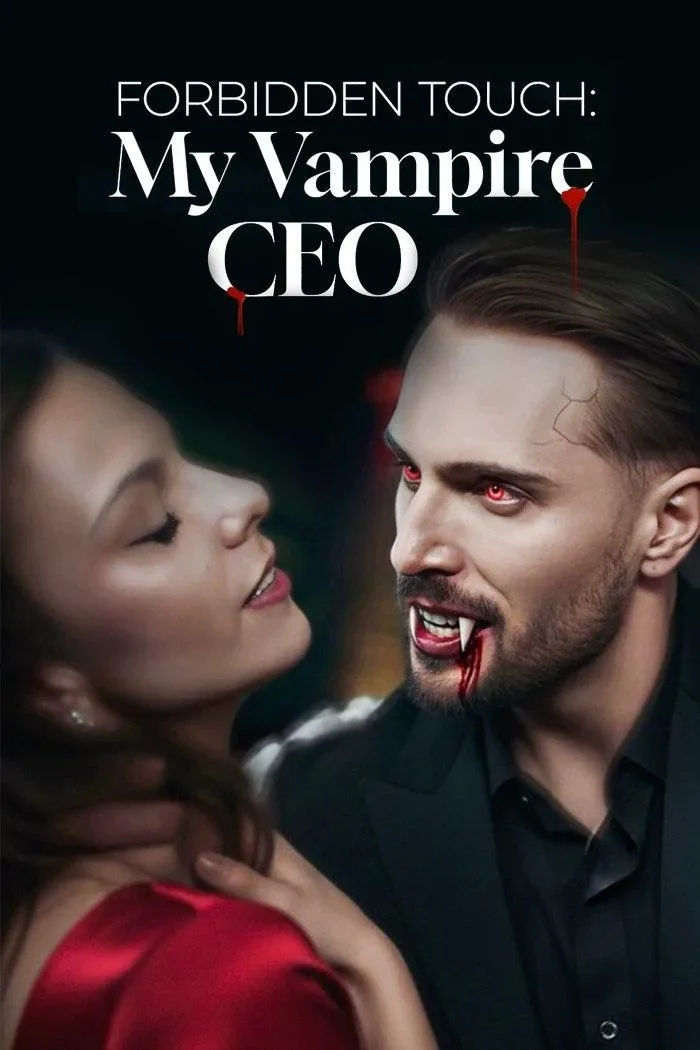 Assistir Toque Proibido: Meu CEO Vampiro/ Forbidden Touch: My Vampire CEO Grátis Online | iCinePlay