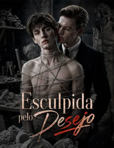 Assistir Esculpido Pelo Desejo Grátis - Episódio 1 | iCinePlay
