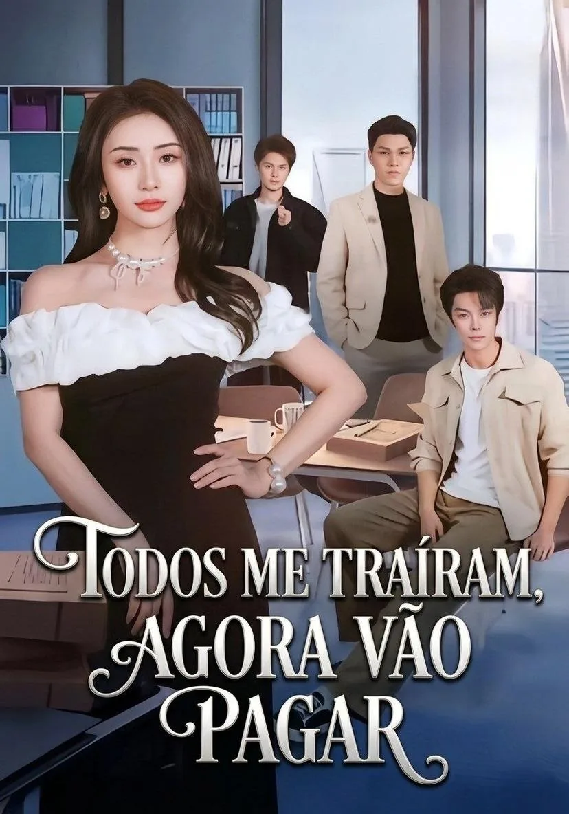Assistir Todos Me Traíram, Agora Vão Pagar Grátis Online | iCinePlay