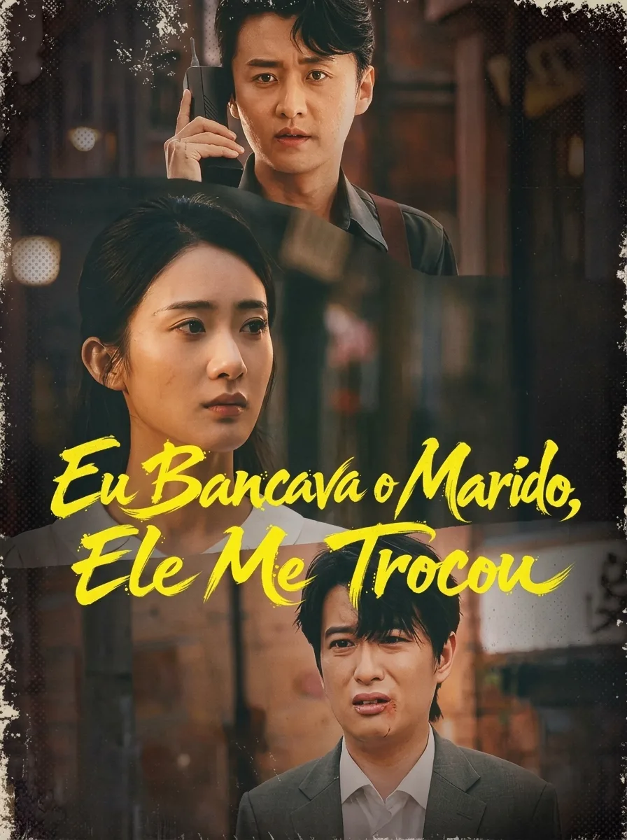 Assistir Eu Bancava o Marido, Ele Me Trocou Grátis Online | iCinePlay